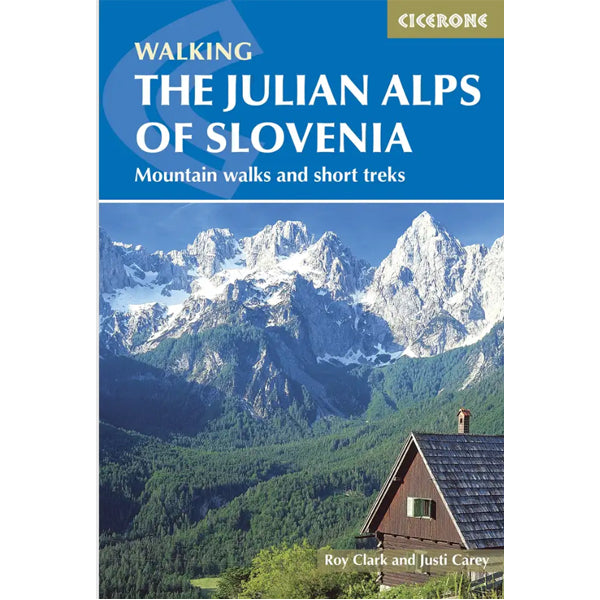 Walking the Julian Alps of Slovenia