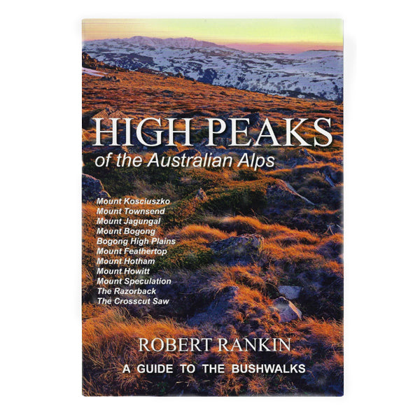 High Peaks Australian Alps Bushwalking Guide